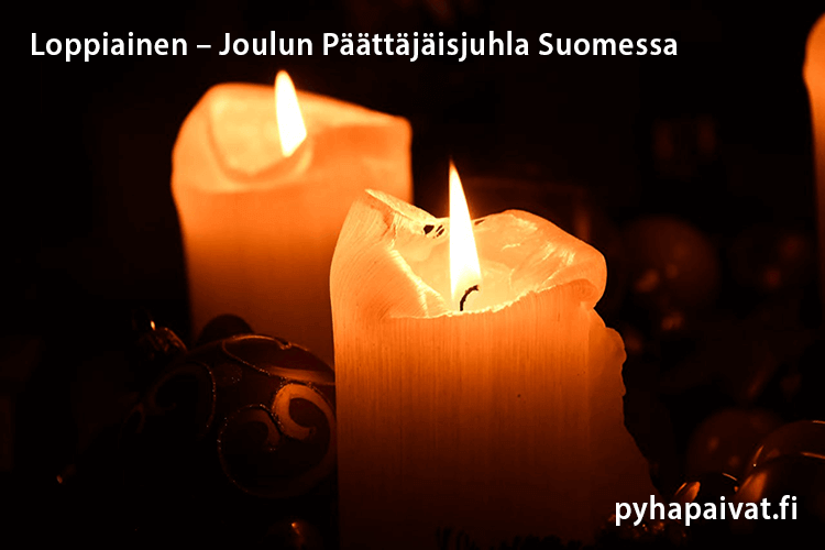 Loppiainen - Joulun päättäjäisjuhla Suomessa ja virallinen pyhäpäivä